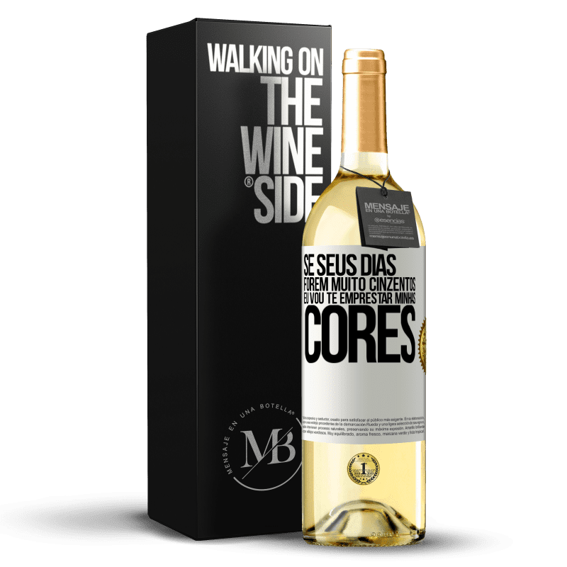 29,95 € Envio grátis | Vinho branco Edição WHITE Se seus dias forem muito cinzentos, eu vou te emprestar minhas cores Etiqueta Branca. Etiqueta personalizável Vinho jovem Colheita 2024 Verdejo