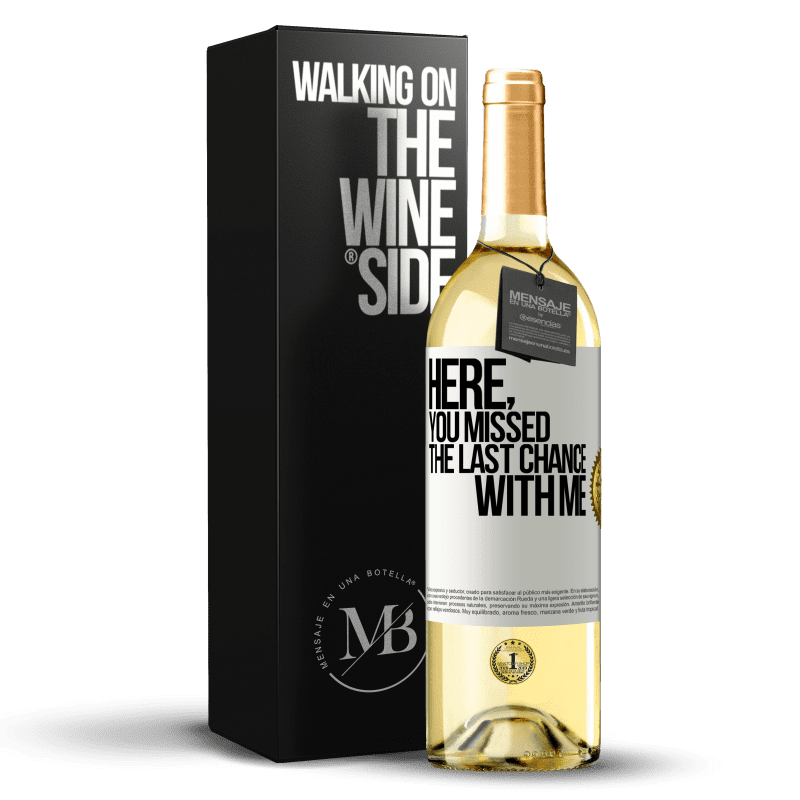 29,95 € Free Shipping | White Wine WHITE Edition Here, you missed the last chance with me White Label. Customizable label Young wine Harvest 2024 Verdejo