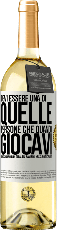 Spedizione Gratuita | Vino bianco Edizione WHITE Devi essere una di quelle persone che quando giocavi a nascondino con gli altri bambini, nessuno ti cercava Etichetta Bianca. Etichetta personalizzabile Vino giovane Raccogliere 2023 Verdejo