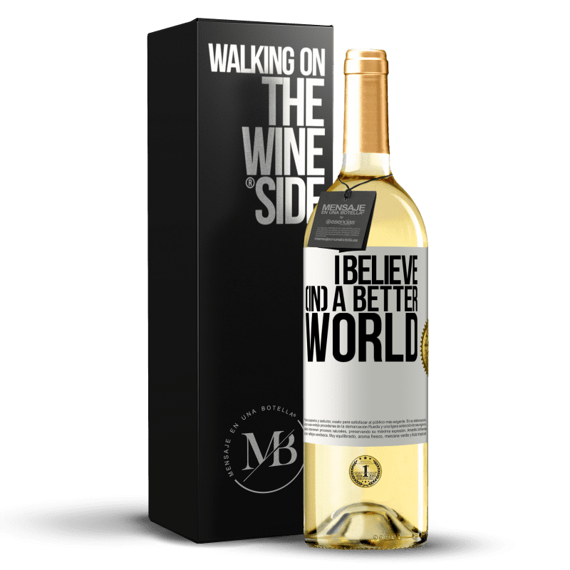 29,95 € Free Shipping | White Wine WHITE Edition I believe (IN) a better world White Label. Customizable label Young wine Harvest 2025 Verdejo
