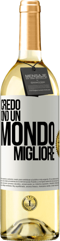 29,95 € | Vino bianco Edizione WHITE Credo (IN) un mondo migliore Etichetta Bianca. Etichetta personalizzabile Vino giovane Raccogliere 2024 Verdejo