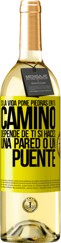 29,95 € Envío gratis | Vino Blanco Edición WHITE Si la vida pone piedras en tu camino, depende de ti si haces una pared o un puente Etiqueta Amarilla. Etiqueta personalizable Vino joven Cosecha 2025 Verdejo