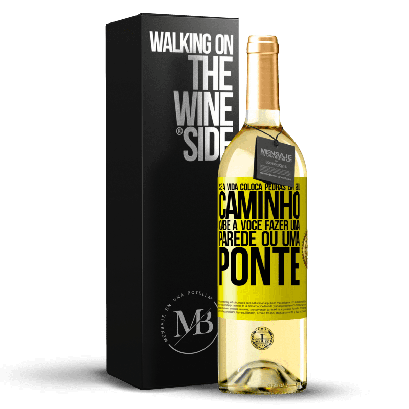 29,95 € Envio grátis | Vinho branco Edição WHITE Se a vida coloca pedras em seu caminho, cabe a você fazer uma parede ou uma ponte Etiqueta Amarela. Etiqueta personalizável Vinho jovem Colheita 2023 Verdejo