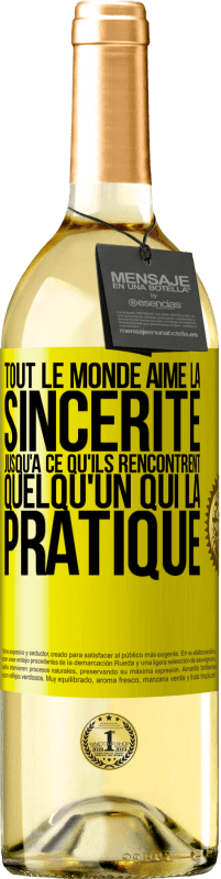 29,95 € Envoi gratuit | Vin blanc Édition WHITE Tout le monde aime la sincérité jusqu'à ce qu'ils rencontrent quelqu'un qui la pratique Étiquette Jaune. Étiquette personnalisable Vin jeune Récolte 2025 Verdejo