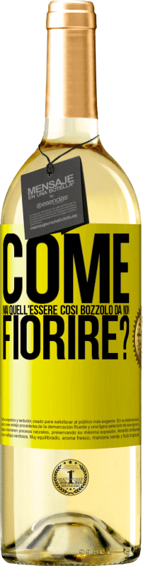 29,95 € | Vino bianco Edizione WHITE come mai quell'essere così bozzolo da non fiorire? Etichetta Gialla. Etichetta personalizzabile Vino giovane Raccogliere 2024 Verdejo