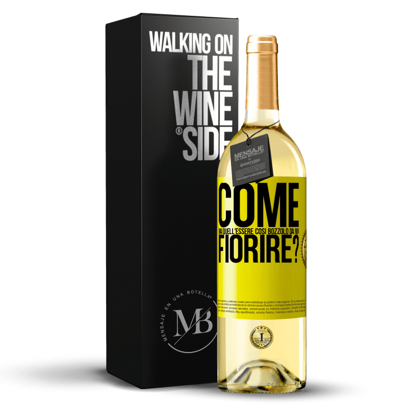 29,95 € Spedizione Gratuita | Vino bianco Edizione WHITE come mai quell'essere così bozzolo da non fiorire? Etichetta Gialla. Etichetta personalizzabile Vino giovane Raccogliere 2025 Verdejo