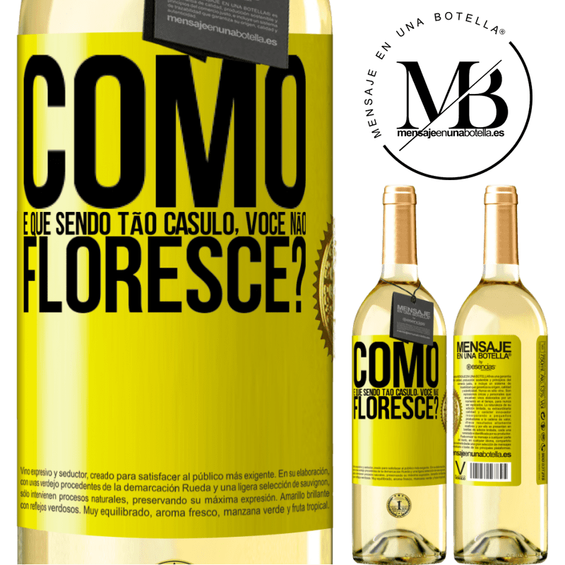 29,95 € Envio grátis | Vinho branco Edição WHITE como é que, sendo tão casulo, você não floresce? Etiqueta Amarela. Etiqueta personalizável Vinho jovem Colheita 2024 Verdejo
