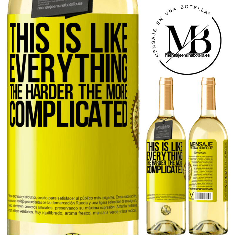 29,95 € Free Shipping | White Wine WHITE Edition This is like everything, the harder, the more complicated Yellow Label. Customizable label Young wine Harvest 2022 Verdejo