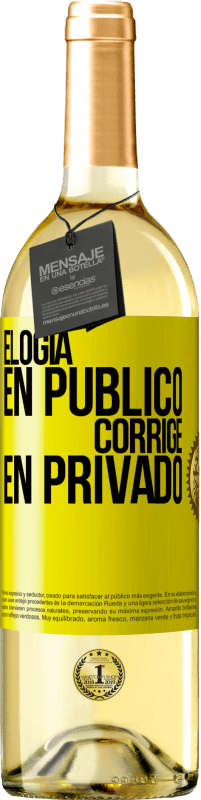 29,95 € | Vino Blanco Edición WHITE Elogia en público, corrige en privado Etiqueta Amarilla. Etiqueta personalizable Vino joven Cosecha 2025 Verdejo
