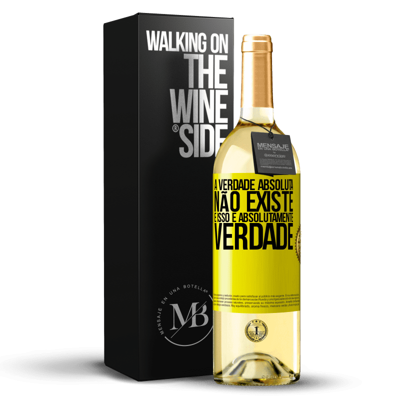 29,95 € Envio grátis | Vinho branco Edição WHITE A verdade absoluta não existe ... e isso é absolutamente verdade Etiqueta Amarela. Etiqueta personalizável Vinho jovem Colheita 2024 Verdejo