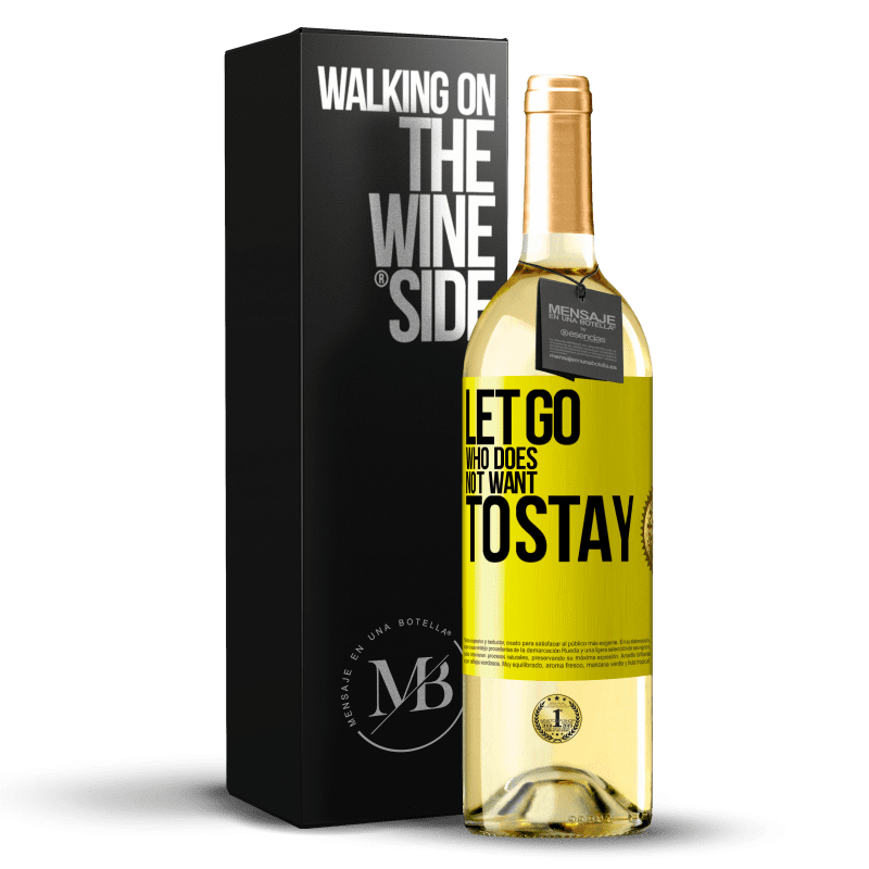 29,95 € Free Shipping | White Wine WHITE Edition Let go who does not want to stay Yellow Label. Customizable label Young wine Harvest 2024 Verdejo