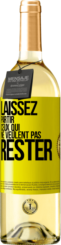 29,95 € Envoi gratuit | Vin blanc Édition WHITE Laissez partir ceux qui ne veulent pas rester Étiquette Jaune. Étiquette personnalisable Vin jeune Récolte 2025 Verdejo