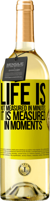 29,95 € Free Shipping | White Wine WHITE Edition Life is not measured in minutes, it is measured in moments Yellow Label. Customizable label Young wine Harvest 2025 Verdejo