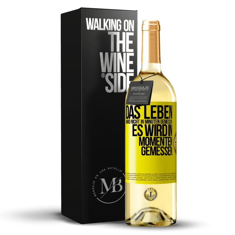 29,95 € Kostenloser Versand | Weißwein WHITE Ausgabe Das Leben wird nicht in Minuten gemessen, es wird in Momenten gemessen Gelbes Etikett. Anpassbares Etikett Junger Wein Ernte 2023 Verdejo