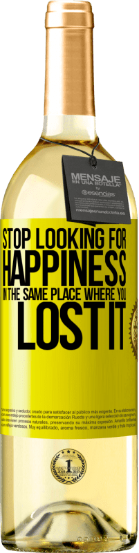 «Stop looking for happiness in the same place where you lost it» WHITE Edition