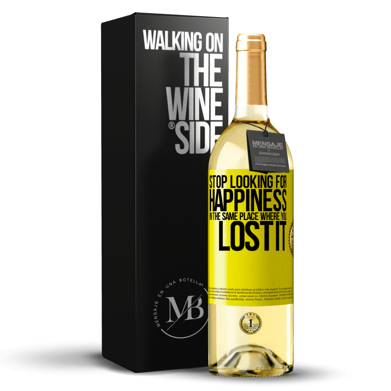 29,95 € Free Shipping | White Wine WHITE Edition Stop looking for happiness in the same place where you lost it Yellow Label. Customizable label Young wine Harvest 2025 Verdejo