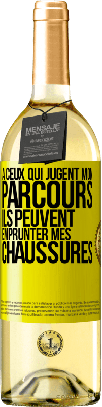 29,95 € | Vin blanc Édition WHITE À ceux qui jugent mon parcours, ils peuvent emprunter mes chaussures Étiquette Jaune. Étiquette personnalisable Vin jeune Récolte 2024 Verdejo