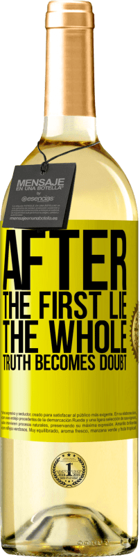 29,95 € 免费送货 | 白葡萄酒 WHITE版 第一个谎言之后，整个真相变得令人怀疑 黄色标签. 可自定义的标签 青年酒 收成 2025 Verdejo