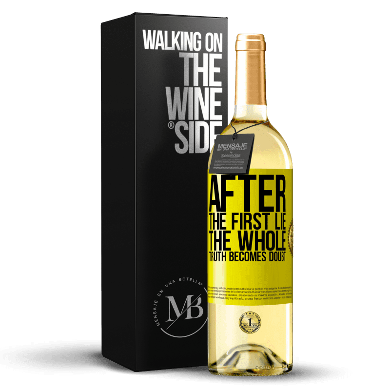 29,95 € Free Shipping | White Wine WHITE Edition After the first lie, the whole truth becomes doubt Yellow Label. Customizable label Young wine Harvest 2024 Verdejo