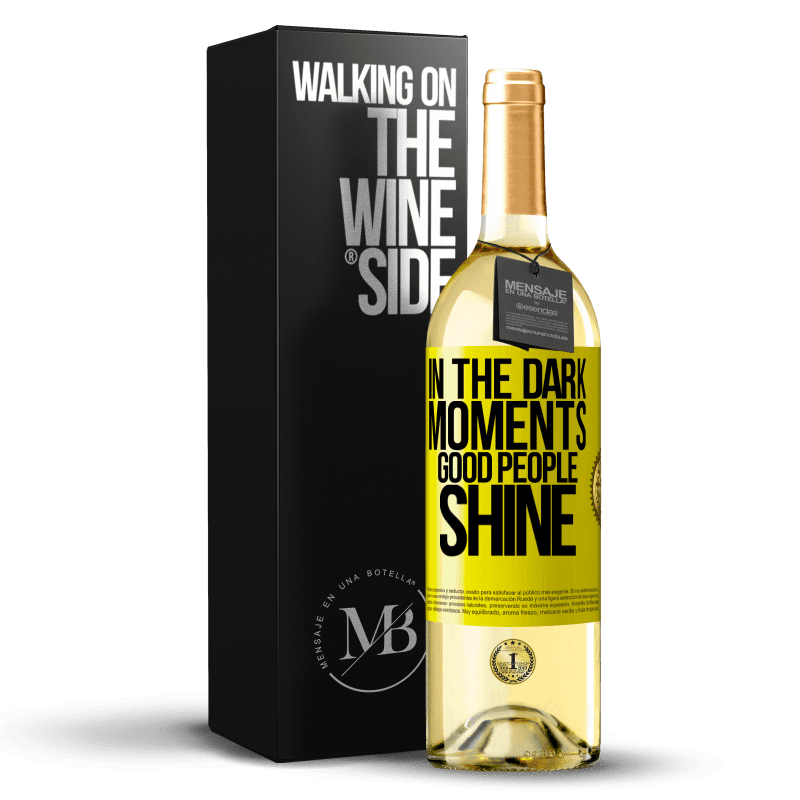29,95 € Бесплатная доставка | Белое вино Издание WHITE В темные моменты светят хорошие люди Желтая этикетка. Настраиваемая этикетка Молодое вино Урожай 2023 Verdejo