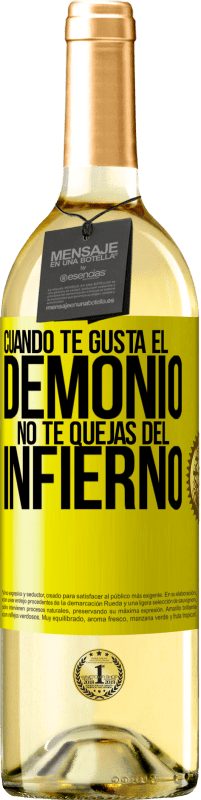 29,95 € Envío gratis | Vino Blanco Edición WHITE Cuando te gusta el demonio no te quejas del infierno Etiqueta Amarilla. Etiqueta personalizable Vino joven Cosecha 2025 Verdejo