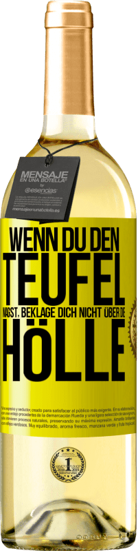 29,95 € | Weißwein WHITE Ausgabe Wenn du den Teufel magst, beklage dich nicht über die Hölle Gelbes Etikett. Anpassbares Etikett Junger Wein Ernte 2025 Verdejo