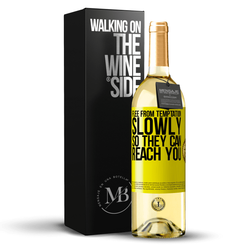 29,95 € Бесплатная доставка | Белое вино Издание WHITE Убегай от соблазнов ... медленно, чтобы они могли добраться до тебя Желтая этикетка. Настраиваемая этикетка Молодое вино Урожай 2023 Verdejo