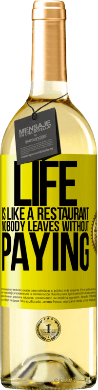 «Жизнь как ресторан, никто не уходит без оплаты» Издание WHITE