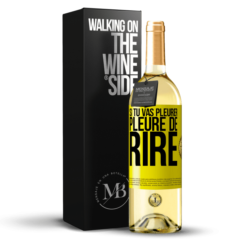 29,95 € Envoi gratuit | Vin blanc Édition WHITE Si tu vas pleurer, pleure de rire Étiquette Jaune. Étiquette personnalisable Vin jeune Récolte 2024 Verdejo