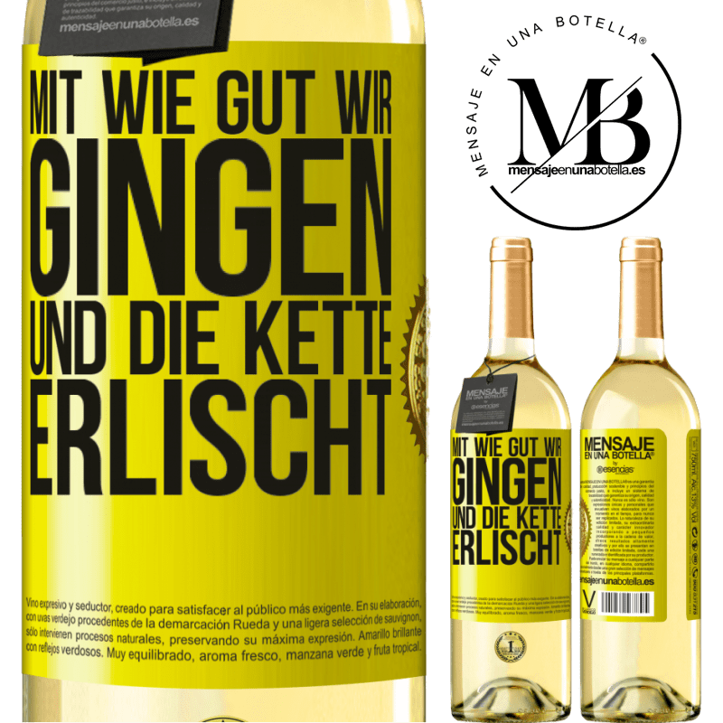 29,95 € Kostenloser Versand | Weißwein WHITE Ausgabe Alles ging so gut, und dann fiel die Kette ab Gelbes Etikett. Anpassbares Etikett Junger Wein Ernte 2023 Verdejo