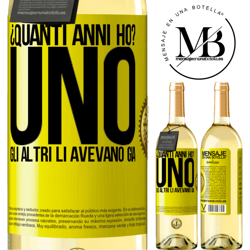 29,95 € Spedizione Gratuita | Vino bianco Edizione WHITE ¿Quanti anni ho? UNO. Gli altri li avevano già Etichetta Gialla. Etichetta personalizzabile Vino giovane Raccogliere 2024 Verdejo