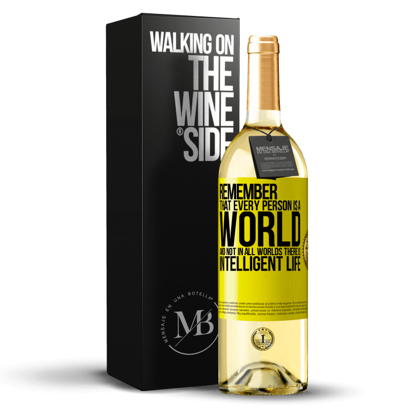 29,95 € 送料無料 | 白ワイン WHITEエディション すべての人が世界であり、すべての世界に知的生命があるわけではないことを忘れないでください 黄色のラベル. カスタマイズ可能なラベル 若いワイン 収穫 2023 Verdejo