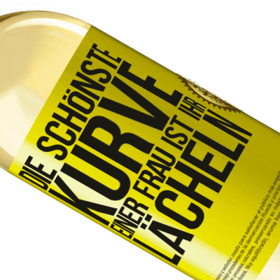 Einzigartige und Persönliche Ausdrücke. «Die schönste Kurve einer Frau ist ihr Lächeln» WHITE Ausgabe