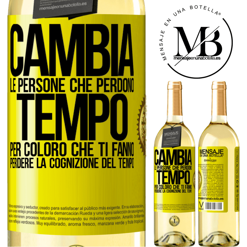 29,95 € Spedizione Gratuita | Vino bianco Edizione WHITE Cambia le persone che perdono tempo per coloro che ti fanno perdere la cognizione del tempo Etichetta Gialla. Etichetta personalizzabile Vino giovane Raccogliere 2024 Verdejo