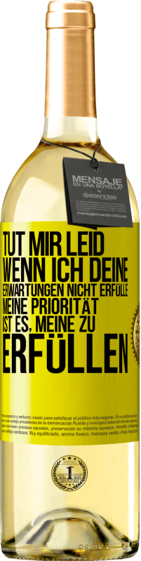 «Tut mir Leid, wenn ich deine Erwartungen nicht erfülle. Meine Priorität ist es, meine zu erfüllen» WHITE Ausgabe