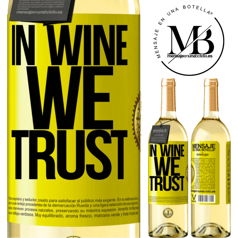 29,95 € Free Shipping | White Wine WHITE Edition in wine we trust Yellow Label. Customizable label Young wine Harvest 2022 Verdejo