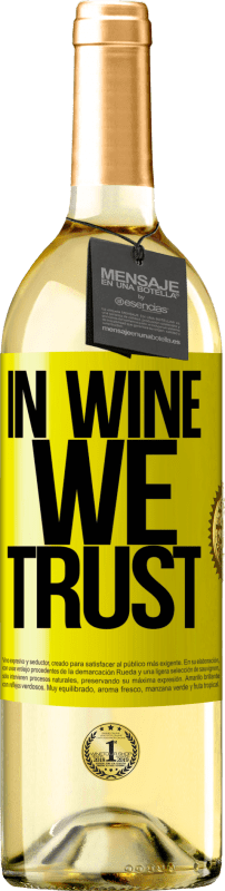 29,95 € Kostenloser Versand | Weißwein WHITE Ausgabe in wine we trust Gelbes Etikett. Anpassbares Etikett Junger Wein Ernte 2025 Verdejo