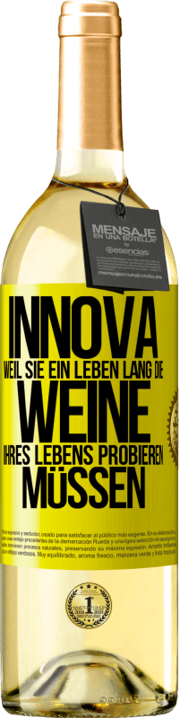 29,95 € Kostenloser Versand | Weißwein WHITE Ausgabe Innova, weil Sie ein Leben lang die Weine Ihres Lebens probieren müssen Gelbes Etikett. Anpassbares Etikett Junger Wein Ernte 2025 Verdejo