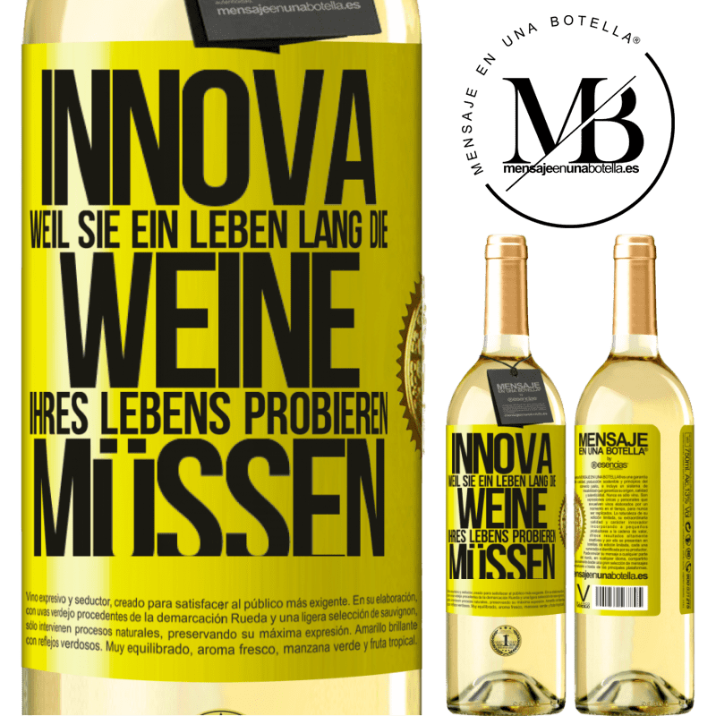 29,95 € Kostenloser Versand | Weißwein WHITE Ausgabe Innova, weil Sie ein Leben lang die Weine Ihres Lebens probieren müssen Gelbes Etikett. Anpassbares Etikett Junger Wein Ernte 2023 Verdejo