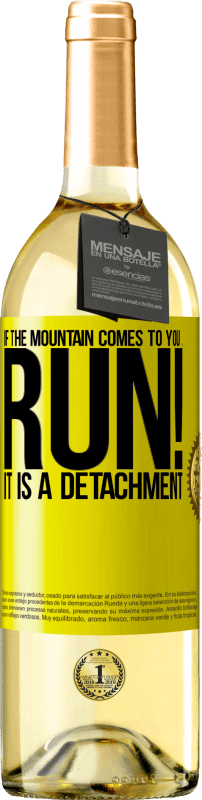 29,95 € Free Shipping | White Wine WHITE Edition If the mountain comes to you ... Run! It is a detachment Yellow Label. Customizable label Young wine Harvest 2025 Verdejo