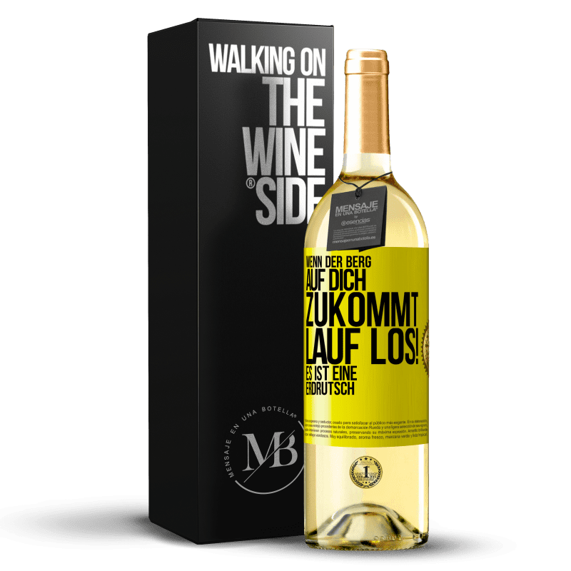 29,95 € Kostenloser Versand | Weißwein WHITE Ausgabe Wenn der Berg auf dich zukommt. Lauf los! Es ist eine Erdrutsch Gelbes Etikett. Anpassbares Etikett Junger Wein Ernte 2023 Verdejo