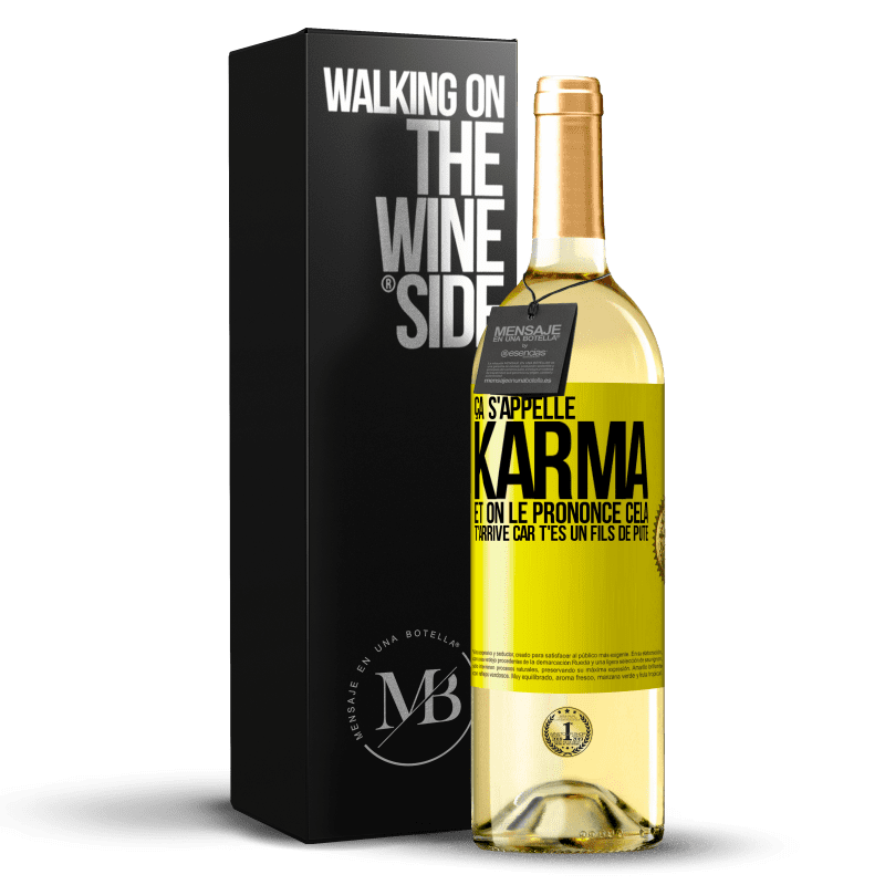 29,95 € Envoi gratuit | Vin blanc Édition WHITE Ça s'appelle Karma et on le prononce Cela t'arrive car t'es un fils de pute Étiquette Jaune. Étiquette personnalisable Vin jeune Récolte 2023 Verdejo