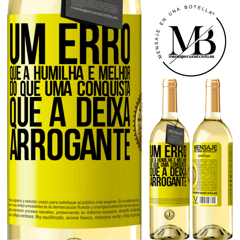 29,95 € Envio grátis | Vinho branco Edição WHITE Um erro que a humilha é melhor do que uma conquista que a deixa arrogante Etiqueta Amarela. Etiqueta personalizável Vinho jovem Colheita 2024 Verdejo