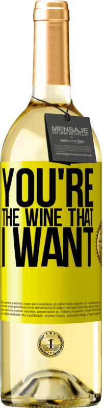 29,95 € Бесплатная доставка | Белое вино Издание WHITE You're the wine that I want Желтая этикетка. Настраиваемая этикетка Молодое вино Урожай 2023 Verdejo