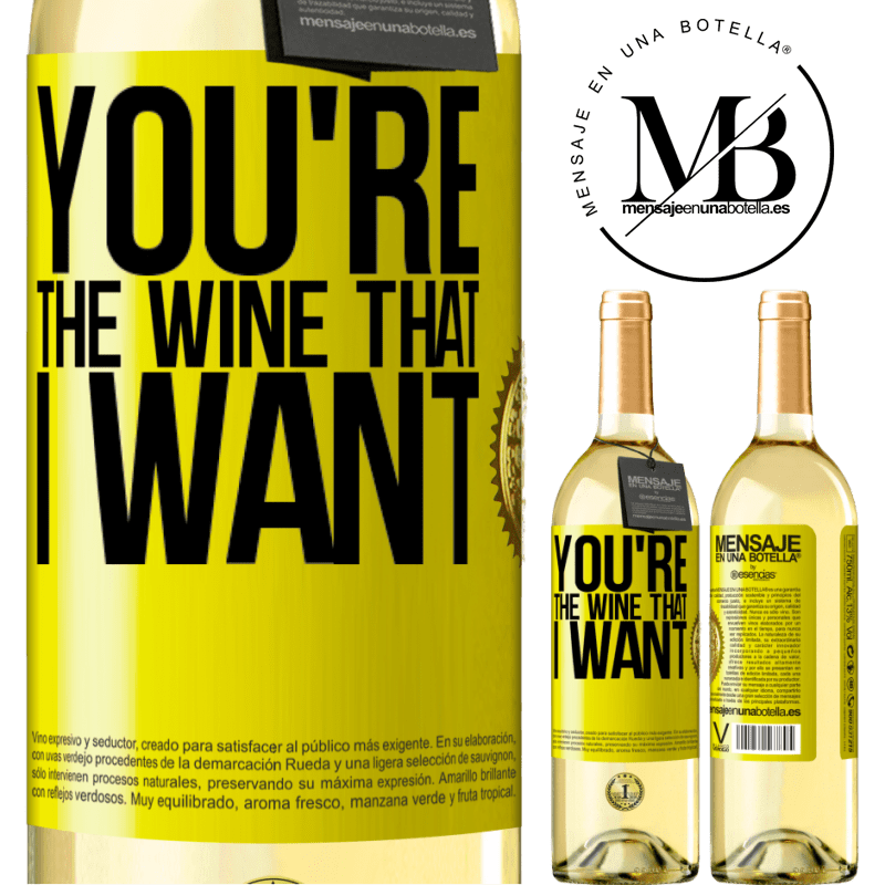 29,95 € Free Shipping | White Wine WHITE Edition You're the wine that I want Yellow Label. Customizable label Young wine Harvest 2024 Verdejo
