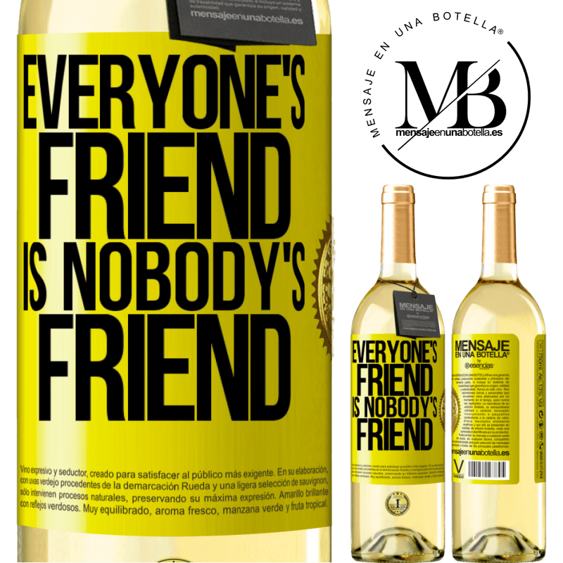 29,95 € Free Shipping | White Wine WHITE Edition Everyone's friend is nobody's friend Yellow Label. Customizable label Young wine Harvest 2022 Verdejo