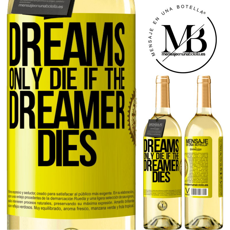 29,95 € Free Shipping | White Wine WHITE Edition Dreams only die if the dreamer dies Yellow Label. Customizable label Young wine Harvest 2022 Verdejo