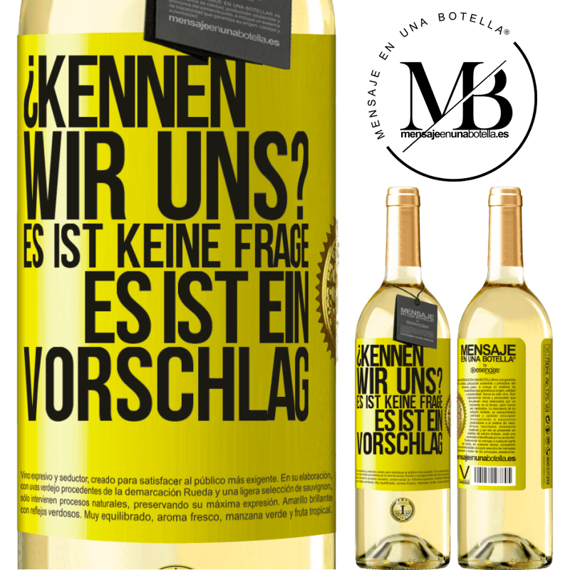 29,95 € Kostenloser Versand | Weißwein WHITE Ausgabe Kennen wir uns? Es ist keine Frage, es ist ein Vorschlag Gelbes Etikett. Anpassbares Etikett Junger Wein Ernte 2024 Verdejo