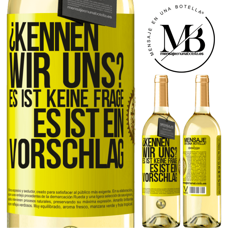 29,95 € Kostenloser Versand | Weißwein WHITE Ausgabe Kennen wir uns? Es ist keine Frage, es ist ein Vorschlag Gelbes Etikett. Anpassbares Etikett Junger Wein Ernte 2025 Verdejo