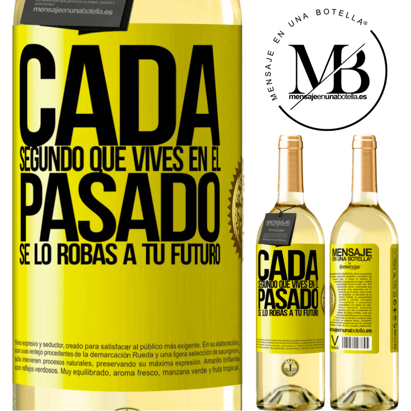 29,95 € Envoi gratuit | Vin blanc Édition WHITE Chaque seconde que vous vivez dans le passé, vous le volez à votre futur Étiquette Jaune. Étiquette personnalisable Vin jeune Récolte 2022 Verdejo
